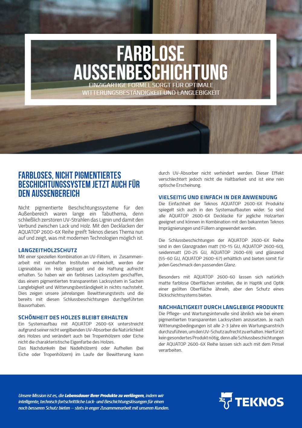 Farblose Außenbeschichtung